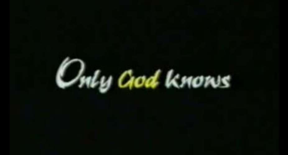 Only God Knows Part 1